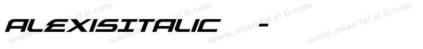 AlexisItalic 常规字体转换